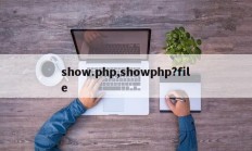 show.php,showphp?file