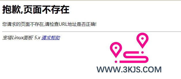 宝塔面板进不去:您请求的页面不存在,请检查URL地址是否正确!